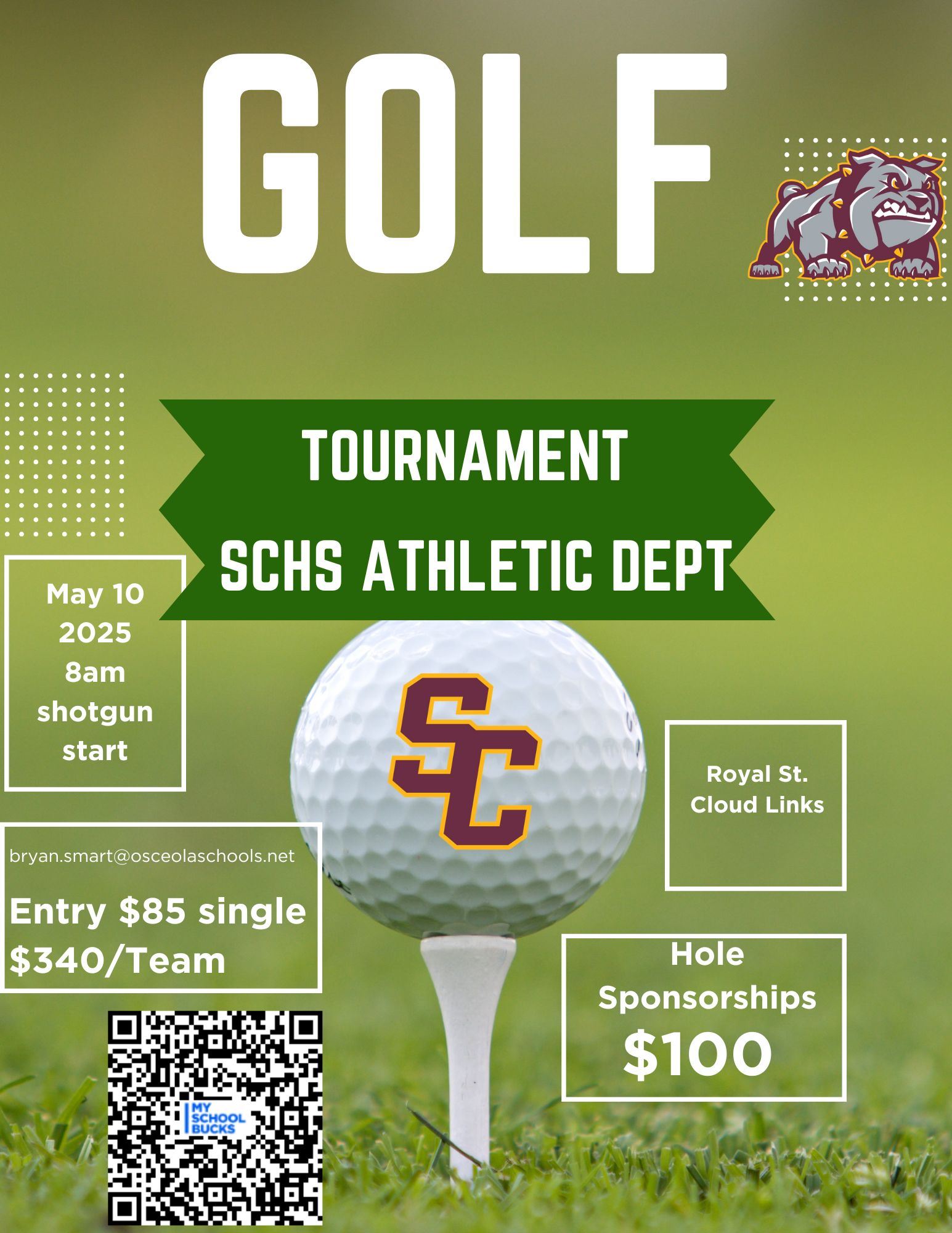  Flyer that says GOLF TOURNAMENT - SCHS ATHLETIC DEPARTMENT, MAY 10, 2025